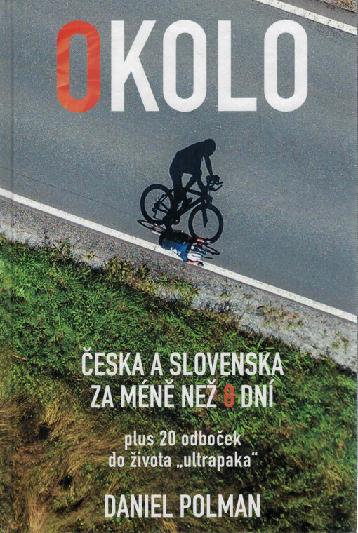 Okolo Česka a Slovenska za méně než 8 dní