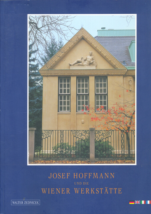 Josef Hoffmann und die Wiener Werkstätte