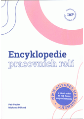 Encyklopedie pracovních rolí  (odkaz v elektronickém katalogu)