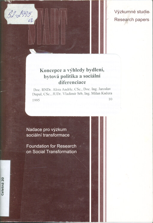 Koncepce a výhledy bydlení, bytová politika a sociální diferenciace