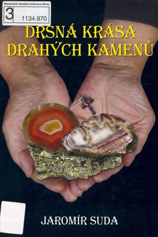 Drsná krása drahých kamenů