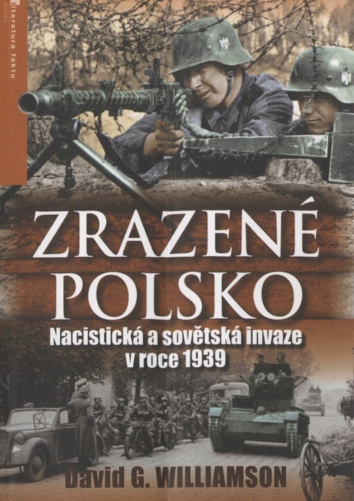 Zrazené Polsko: nacistická a sovětská invaze v roce 1939