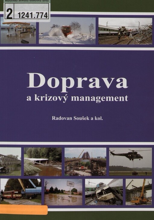Doprava a krizový management: [vysokoškolská učebnice]