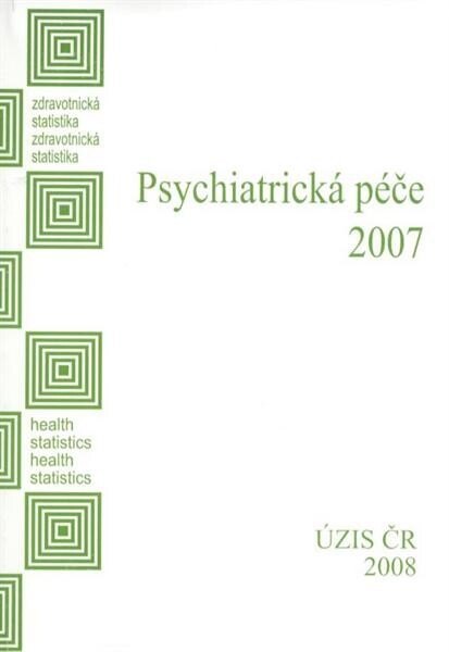 Zdravotnická statistika. Psychiatrická péče ...