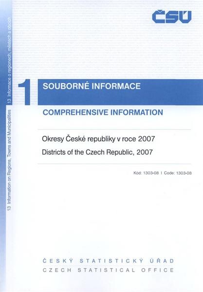 Okresy České republiky v roce ... = Districts of the Czech Republic ...