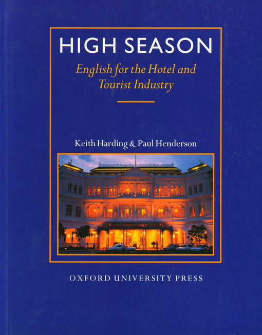 High season : English for the hotel and tourist industry