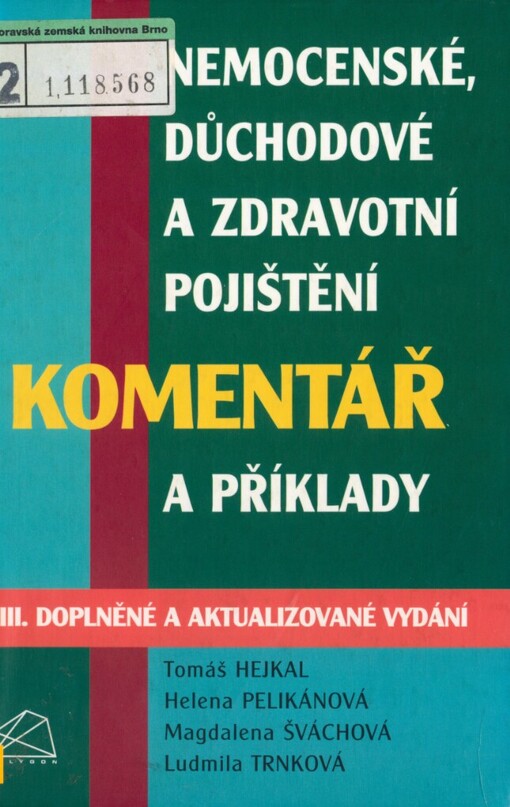 Nemocenské, důchodové a zdravotní pojištění: komentář a příklady