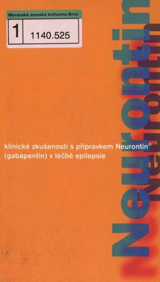 Klinické zkušenosti s přípravkem Neurontin (gabapentin)