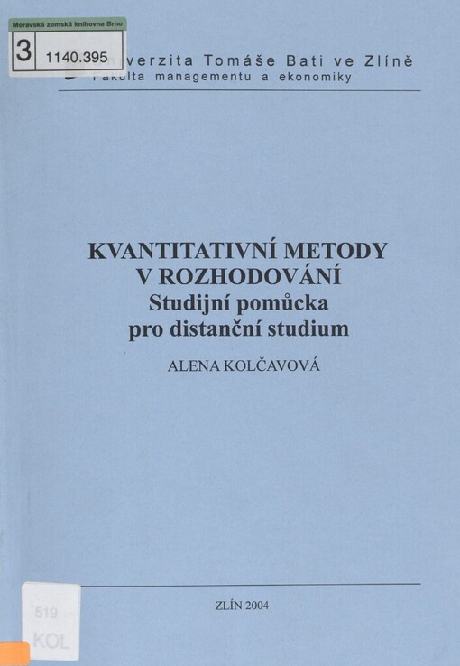Kvantitativní metody v rozhodování: studijní pomůcka pro distanční studium