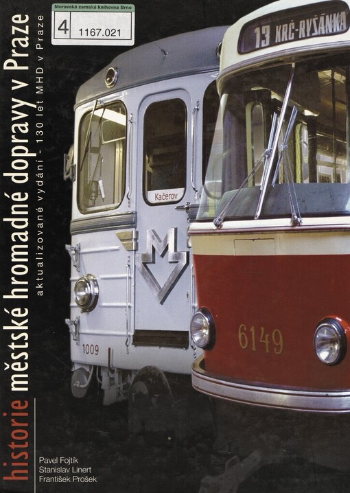 Historie městské hromadné dopravy v Praze, 3., dopl. vyd.