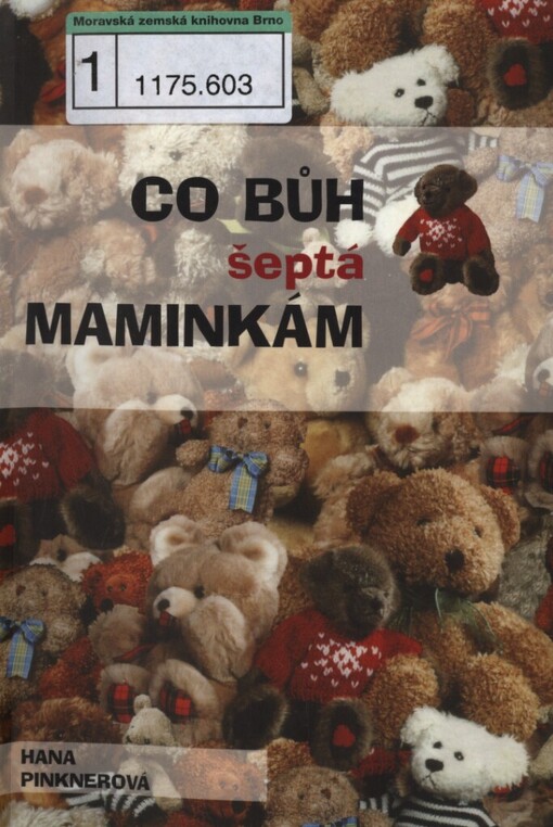 Co Bůh šeptá maminkám