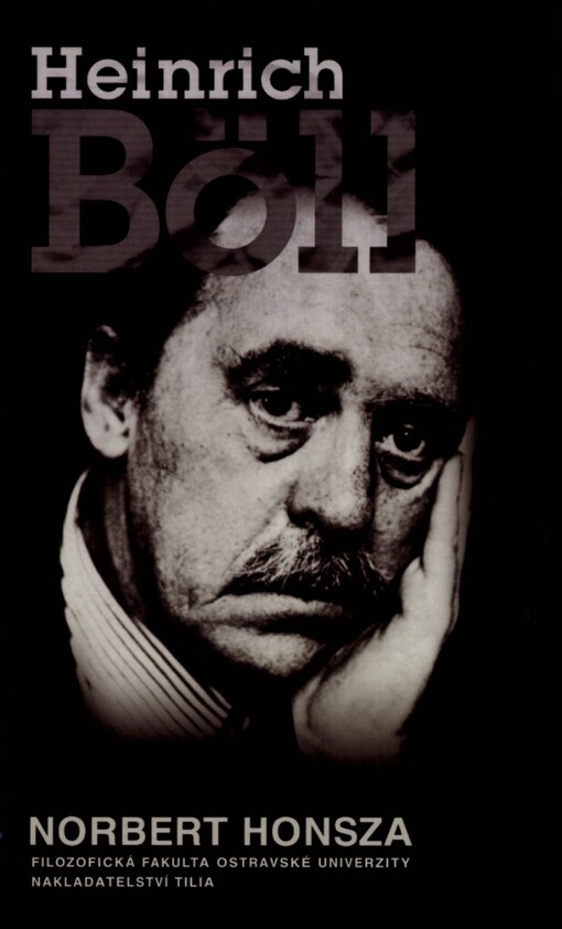 Heinrich Böll: vzpurný humanista