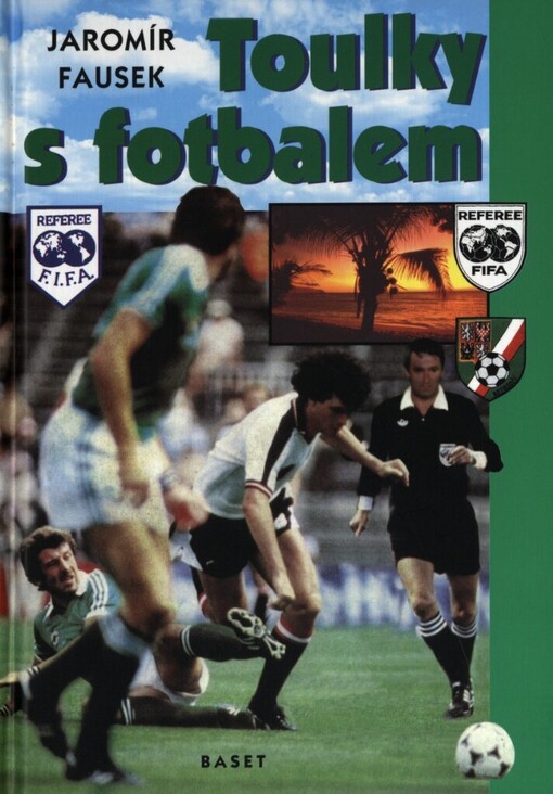 Toulky s fotbalem