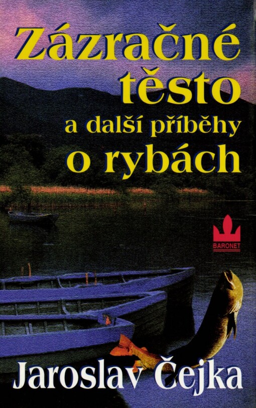 Zázračné těsto a další příběhy o rybách