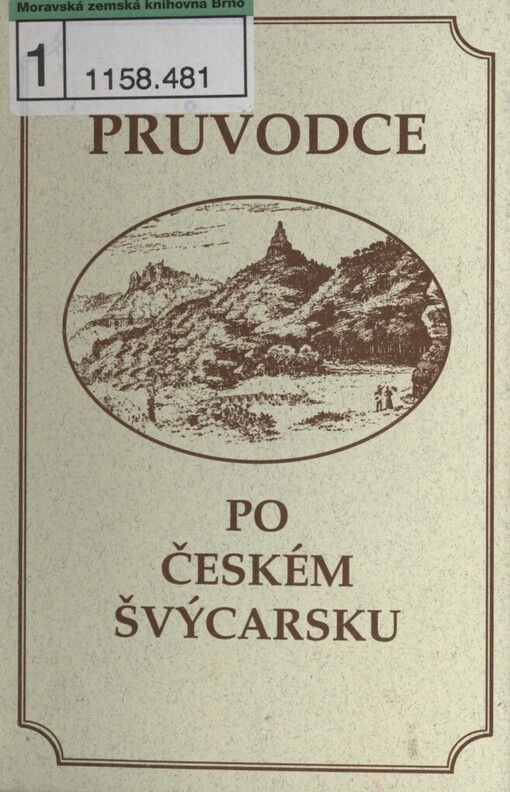 Průvodce po Českém Švýcarsku: Führer durch die Böhmische Schweiz
