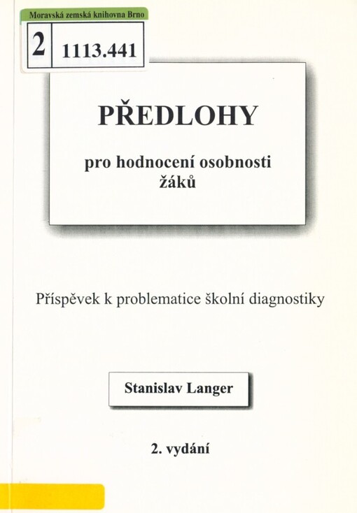 Předlohy pro hodnocení osobnosti žáků: příspěvek k problematice školní diagnostiky