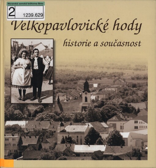 Velkopavlovické hody: historie a současnost