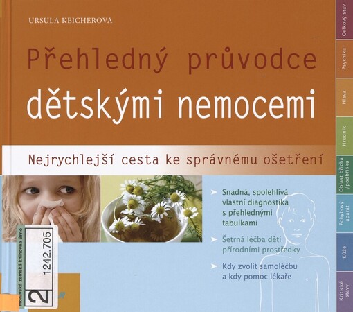 Přehledný průvodce dětskými nemocemi: nejrychlejší cesta ke správnému ošetření