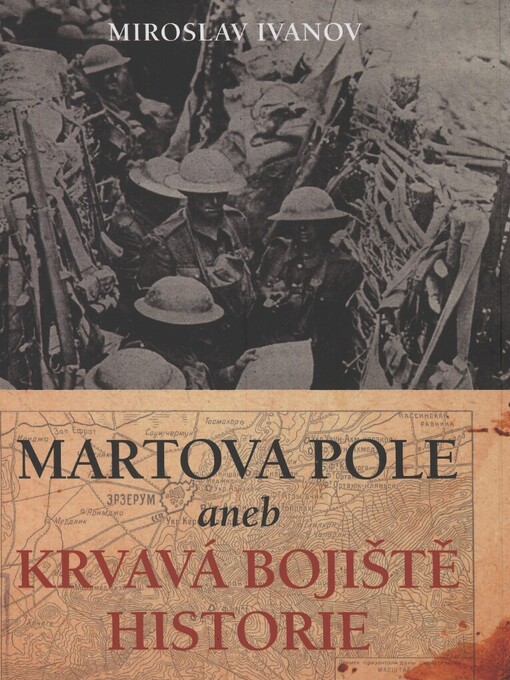 Martova pole, aneb, Krvavá bojiště historie