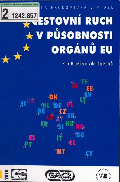 Cestovní ruch v působnosti orgánů EU: (vybrané dokumenty)