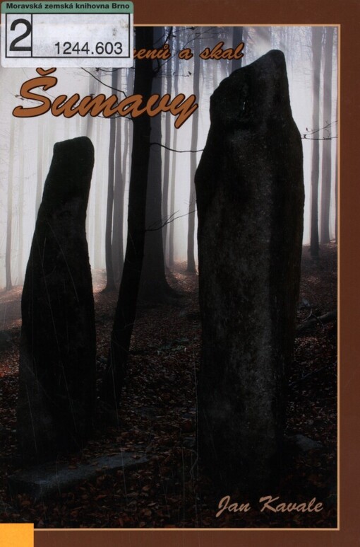 Příběhy kamenů a skal Šumavy