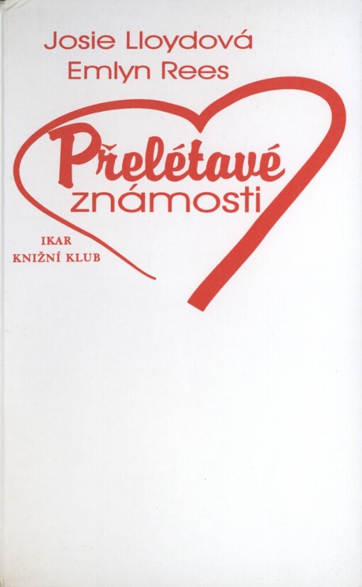 Přelétavé známosti