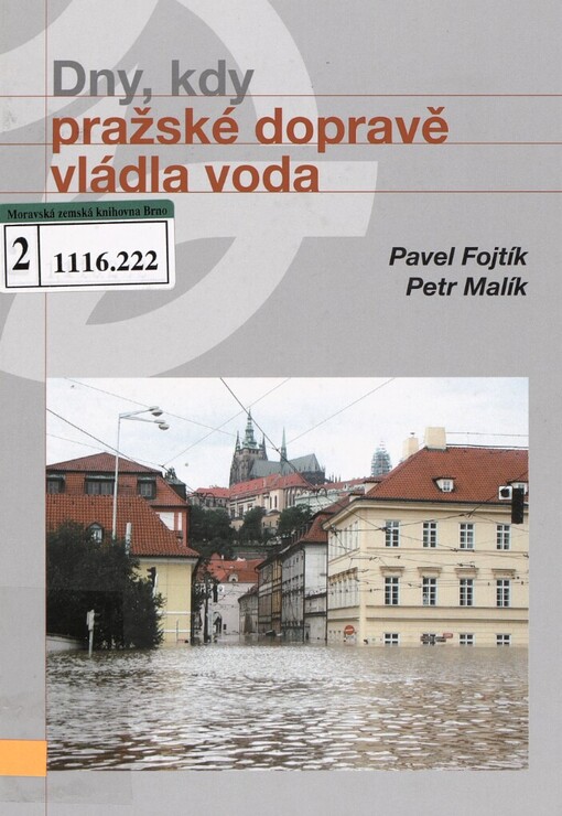 Dny, kdy pražské dopravě vládla voda