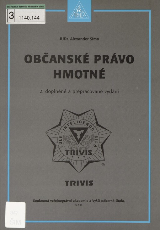 Občanské právo hmotné: učební text určený studentům středních a vyšších odborných škol se zaměřením na bezpečnostně-právní studium