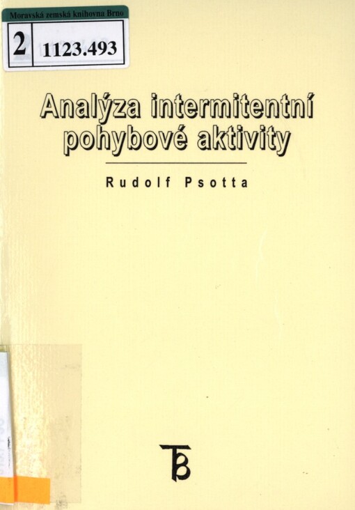 Analýza interminentní pohybové aktivity: (se zvláštním zřetelem ke sportovním hrám)