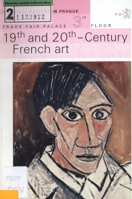 19th and 20th-century french art: exhibition catalogue of the Collection of modern and contemporary art of the National gallery in Prague : [Trade fair palace, 3rd floor : katalog výstavy