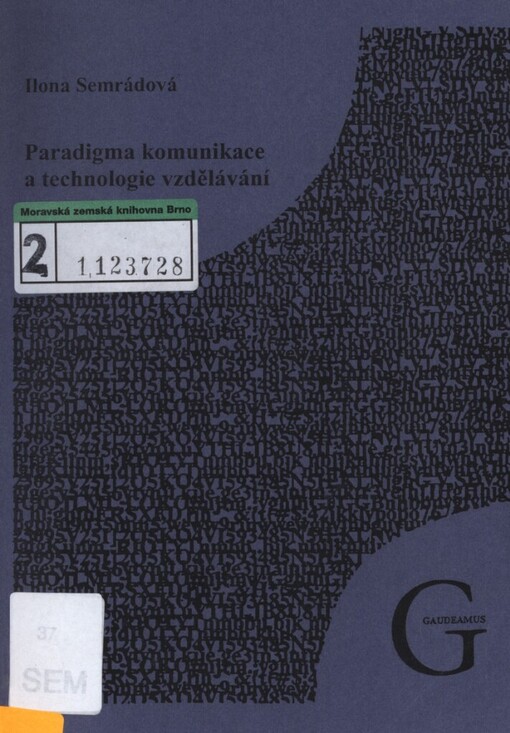 Paradigma komunikace a technologie vzdělávání