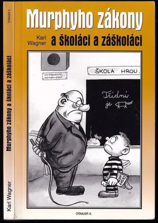 Murphyho zákony a školáci & záškoláci