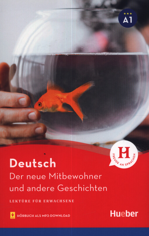 Der neue Mitbewohner und andere Geschichten : Lektüre für Erwachsene : mit Audios online