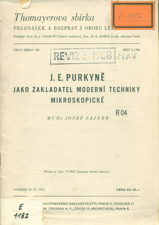 J.E. Purkyně jako zakladatel moderní techniky mikroskopické