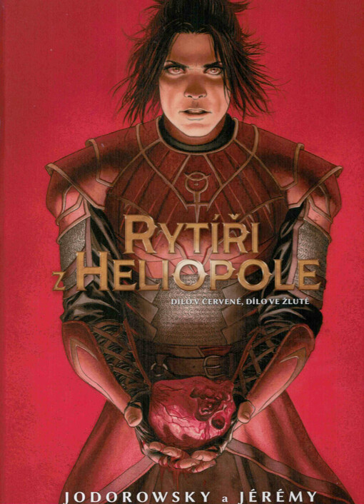 Rytíři z Heliopole : dílo v červené, dílo ve žluté