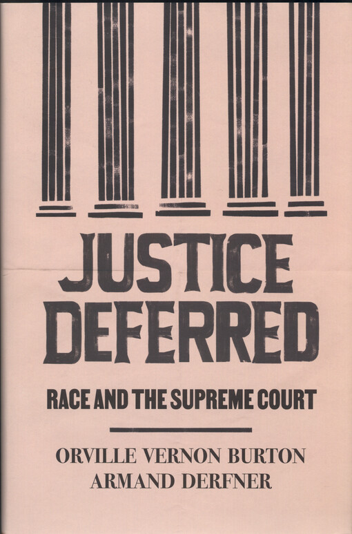 Justice deferred : race and the Supreme Court