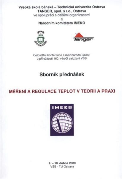 Měření a regulace teplot v teorii a praxi : celostátní konference s mezinárodní účastí ... : sborník přednášek
