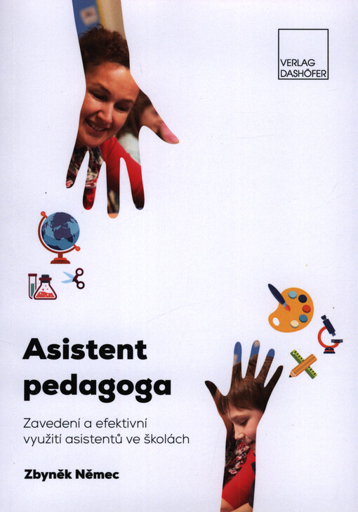 Asistent pedagoga : zavedení a efektivní využití asistentů ve školách