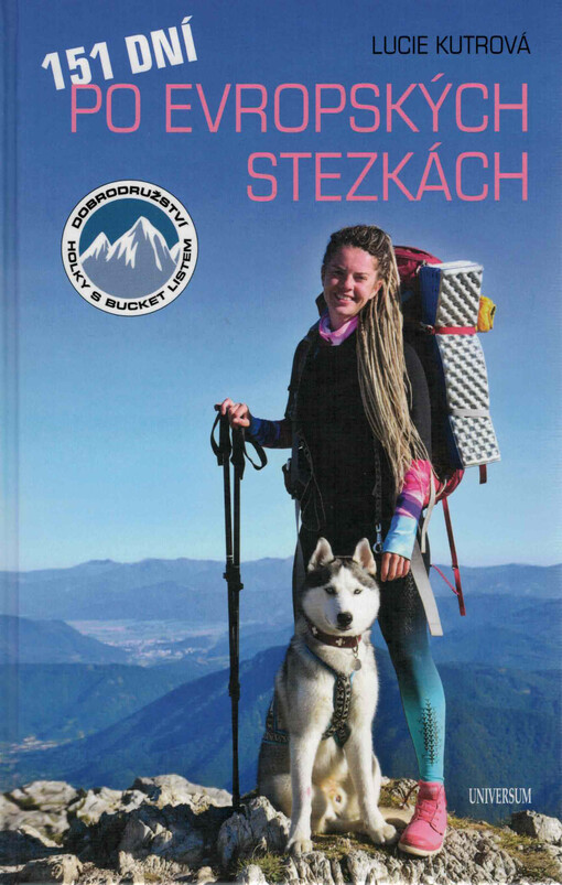 151 dní po evropských stezkách :dobrodružství holky s bucket listem