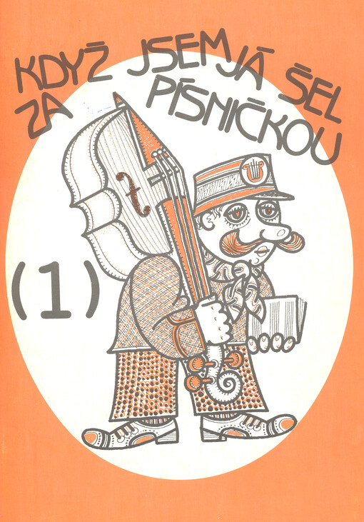 Když jsem já šel za písničkou : 3/4