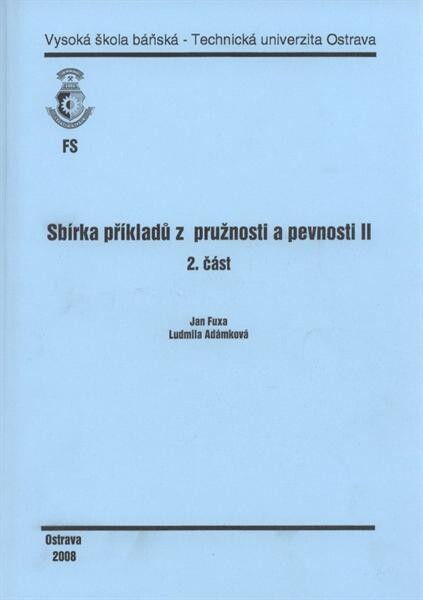 Sbírka příkladů z pružnosti a pevnosti II