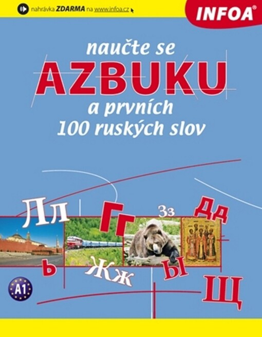 Naučte se azbuku a prvních 100 ruských slov