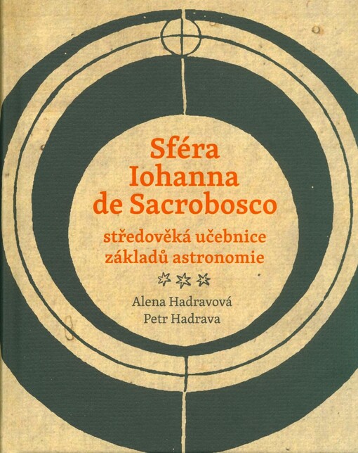 Sféra Iohanna de Sacrobosco - středověká učebnice základů astronomie
