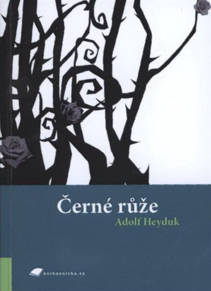 Černé růže : (1889-1900)