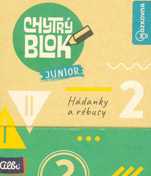 Chytrý blok Junior : hádanky a rébusy