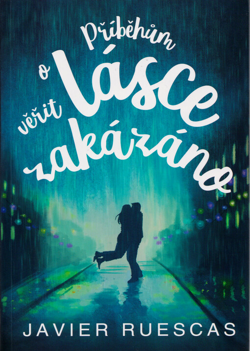 Příběhům o lásce věřit zakázáno