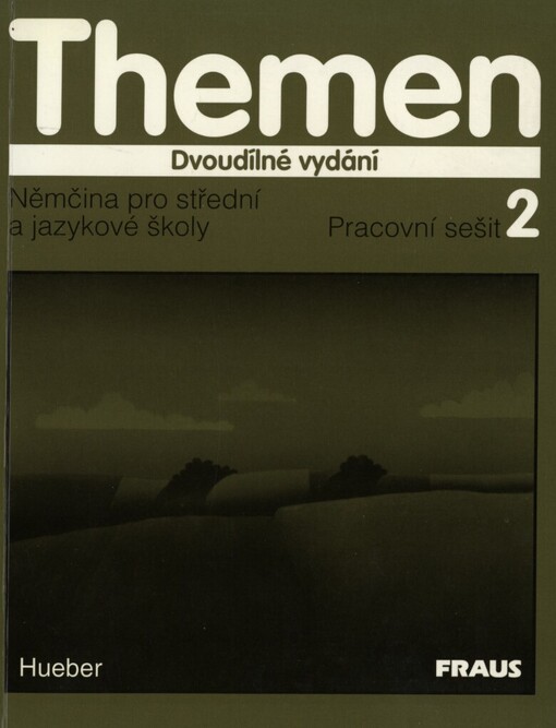 Themen: Ausgabe in zwei Bänden : Lehrwerk für Deutsch als Fremdsprache
