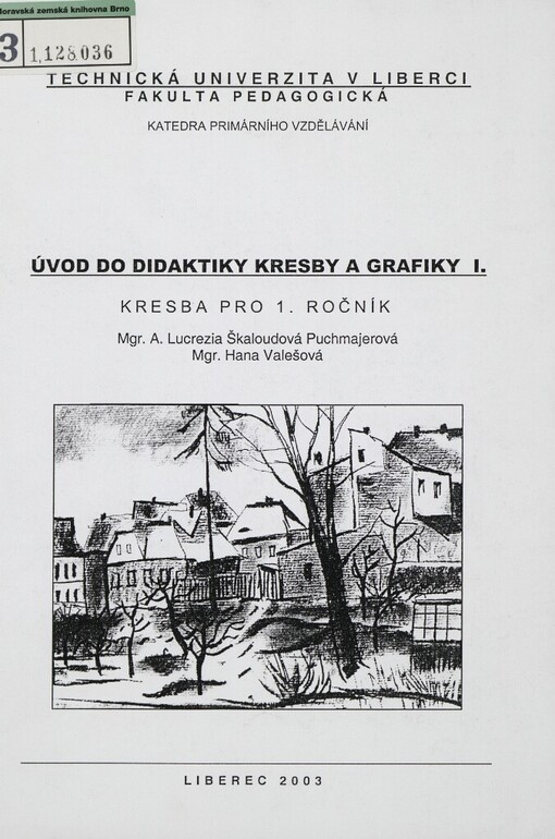 Úvod do didaktiky kresby a grafiky I: kresba pro 1. ročník