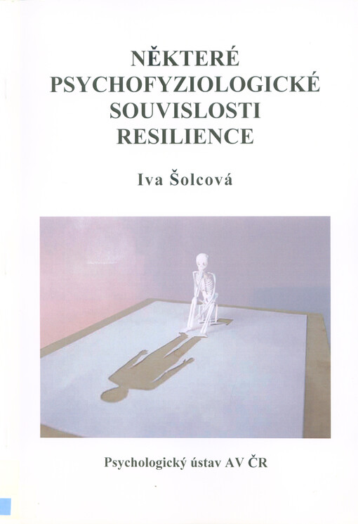 Některé psychofyziologické souvislosti resilience