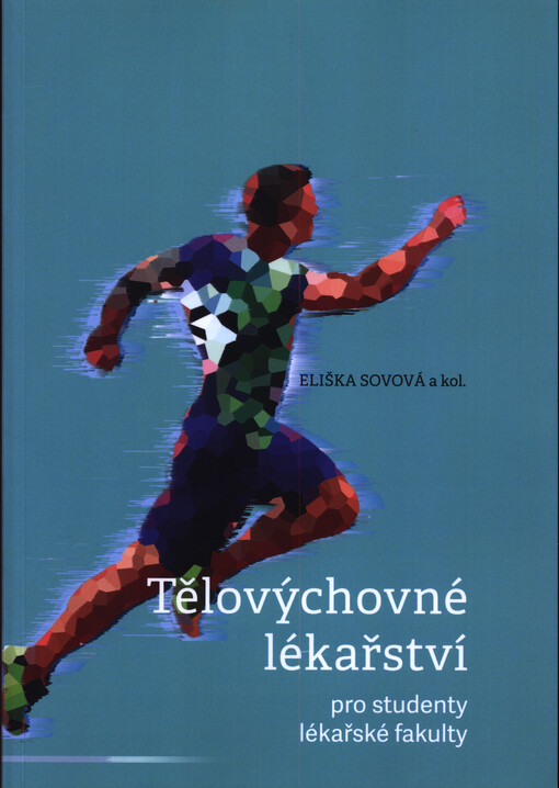 Tělovýchovné lékařství pro studenty lékařské fakulty